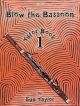 Blow The Bassoon Tutor Book 1 (Taylor)