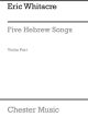 Five Hebrew Love Songs - Violin Part
