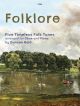 Folklore: Five Timeless Folk Tunes For Oboe & Piano