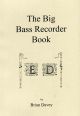 The Big Bass Recorder Book