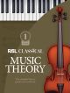 RSL Classical Music Theory Workbook (Grade 1) From 2024