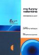 My Funny Valentine:: Saxophone Quartet Score & Parts SATB