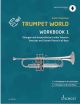 Trumpet World: Workbook 1: Tutor Book & Audio (Thielemann)