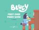Bluey: First Ever Piano Book: Piano Tutor (Bush)