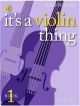 It's A Violin Thing Book 1: Violin & Piano