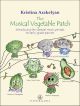 The Musical Vegetable Patch. Piano Easy