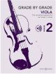 Grade By Grade - Viola Grade 2: Viola & Piano (B&H)