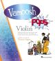 Vamoosh Pops: Violin Book And Audio Online