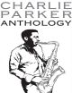 Charlie Parker Anthology Saxophone