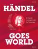 Handel Goes World: 14 Popular Arrangements For Piano Solo (Barenreiter)