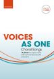 Voices As One: Choral Songs  Unison Voices (OUP)