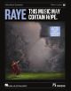 Raye: This Music May Contain Hope: Piano Vocal And Guitar